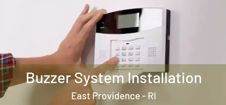 Buzzer System Installation East Providence - RI