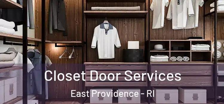 Closet Door Services East Providence - RI