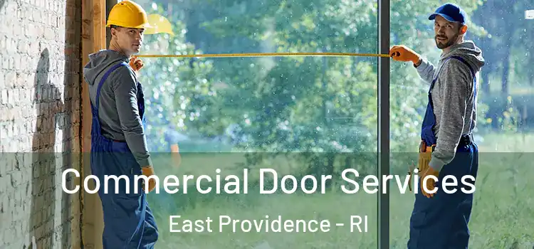Commercial Door Services East Providence - RI