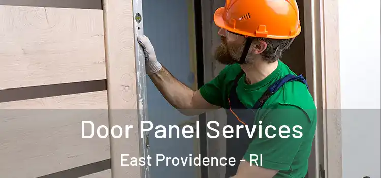 Door Panel Services East Providence - RI