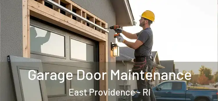 Garage Door Maintenance East Providence - RI