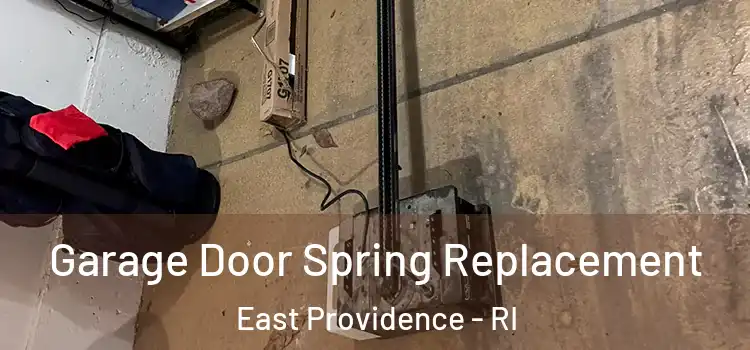  Garage Door Spring Replacement East Providence - RI