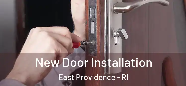 New Door Installation East Providence - RI