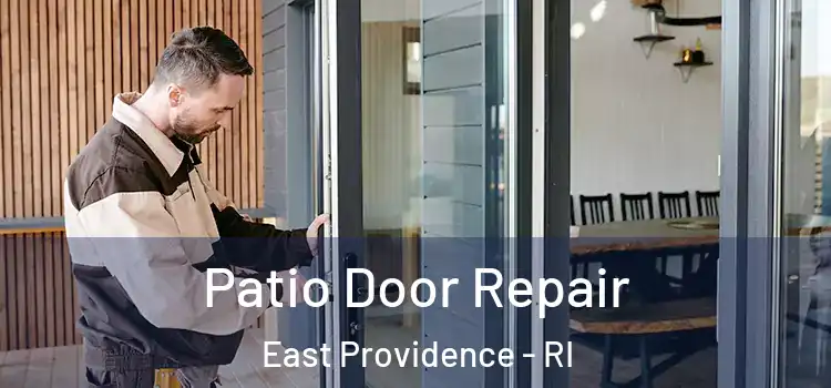 Patio Door Repair East Providence - RI