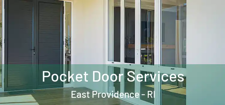 Pocket Door Services East Providence - RI