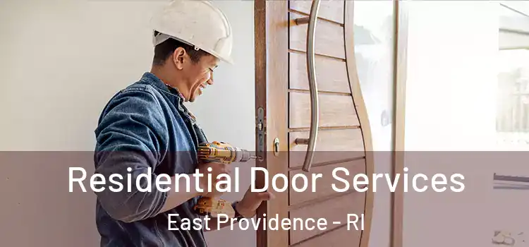 Residential Door Services East Providence - RI