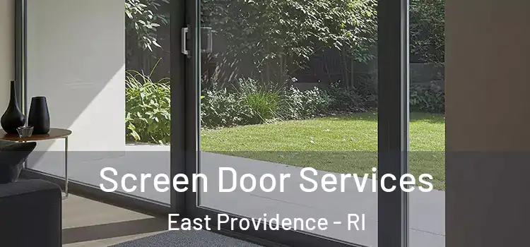 Screen Door Services East Providence - RI